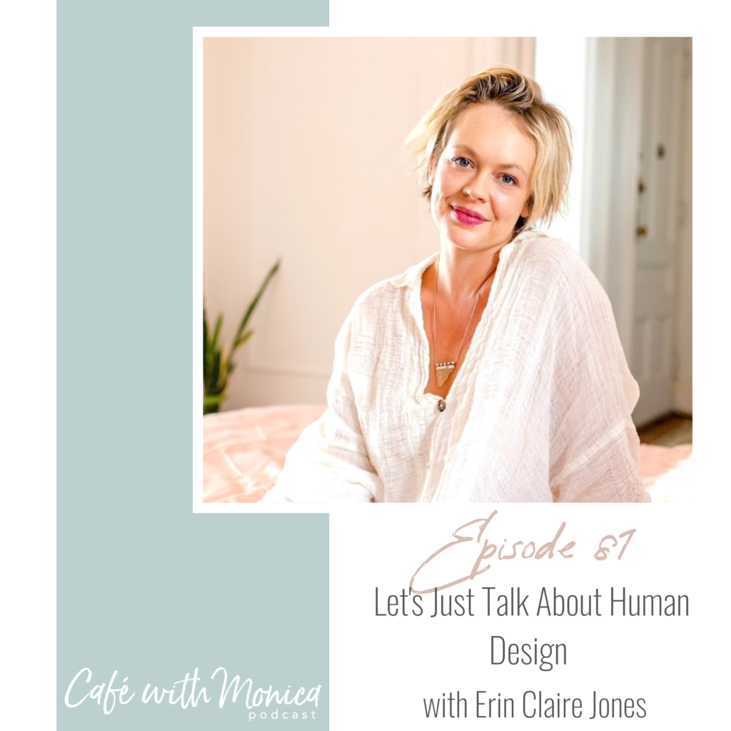 human design with Erin Claire jones 